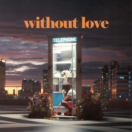 without love
